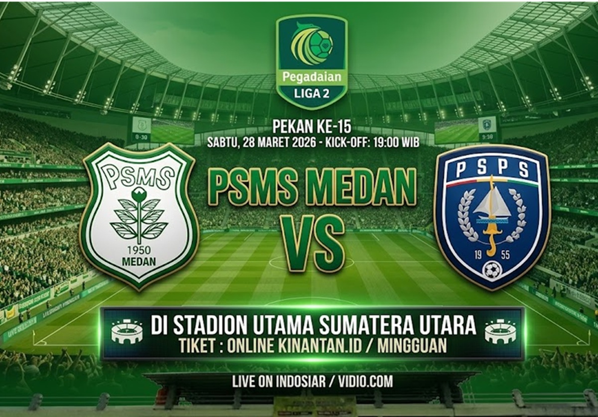 Harga Tiket PSMS Medan vs PSPS Pekanbaru: Mulai Rp 40 Ribu, Cek Cara Belinya di Sini!